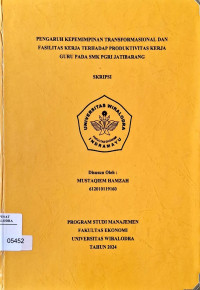 Image of PENGARUH KEPEMIMPINAN TRANSFORMASIONAL DAN FASILITAS KERJA TERHADAP PRODUKTIVITAS KERJA GURU PADA SMK PGRI JATIBARANG